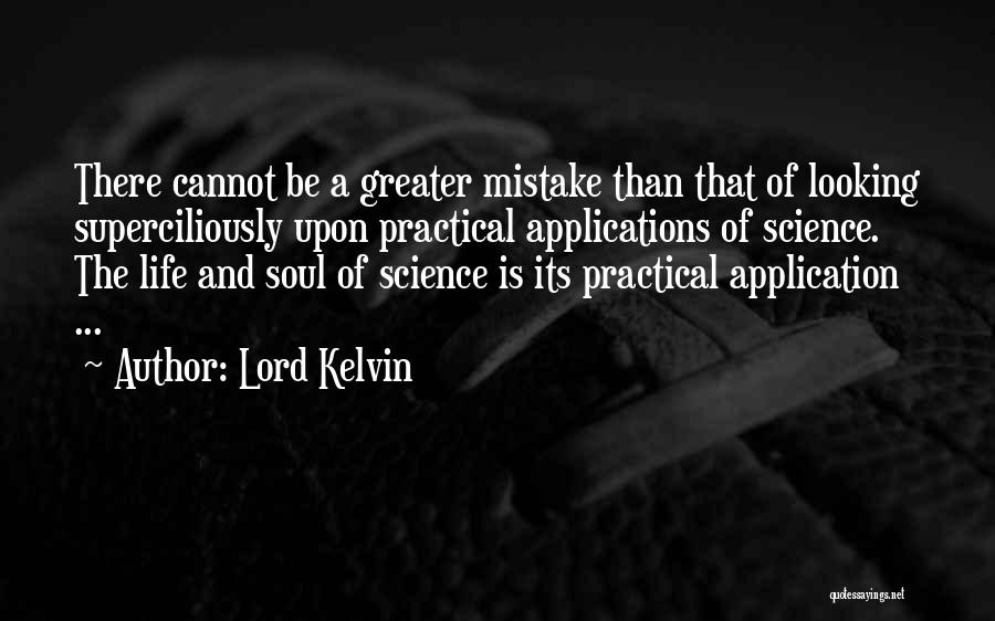 Practical Science Quotes By Lord Kelvin