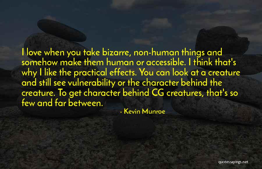 Practical Things Quotes By Kevin Munroe Practical Things Quotes By Kevin Munroe