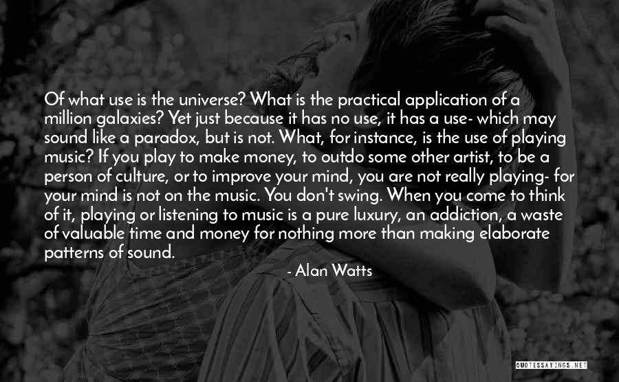 Practical Thinking Quotes By Alan Watts Practical Thinking Quotes By Alan Watts