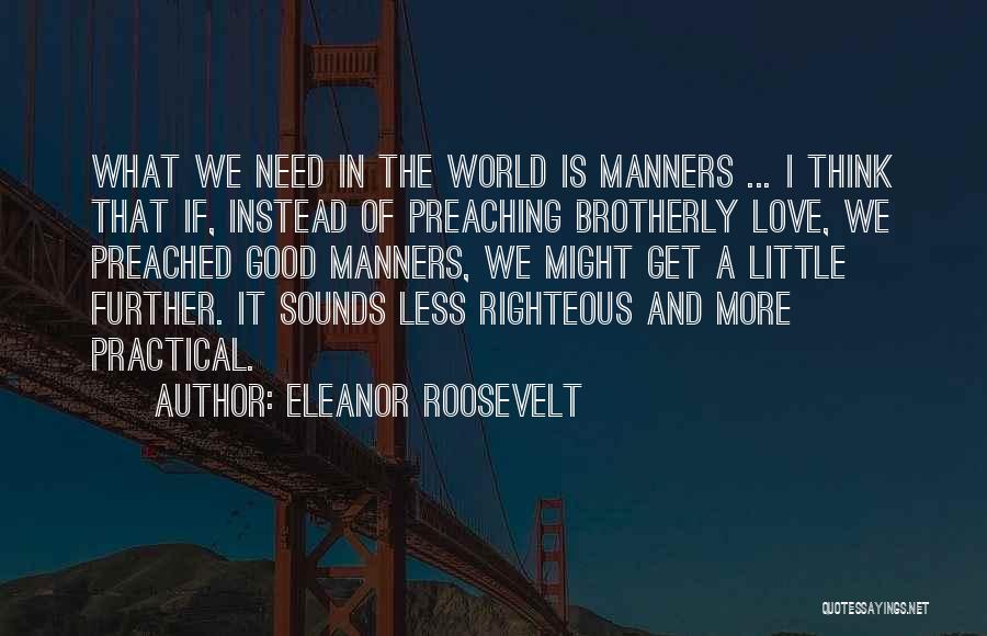 Practical Thinking Quotes By Eleanor Roosevelt