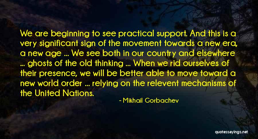 Practical Thinking Quotes By Mikhail Gorbachev