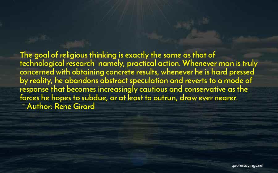 Practical Thinking Quotes By Rene Girard
