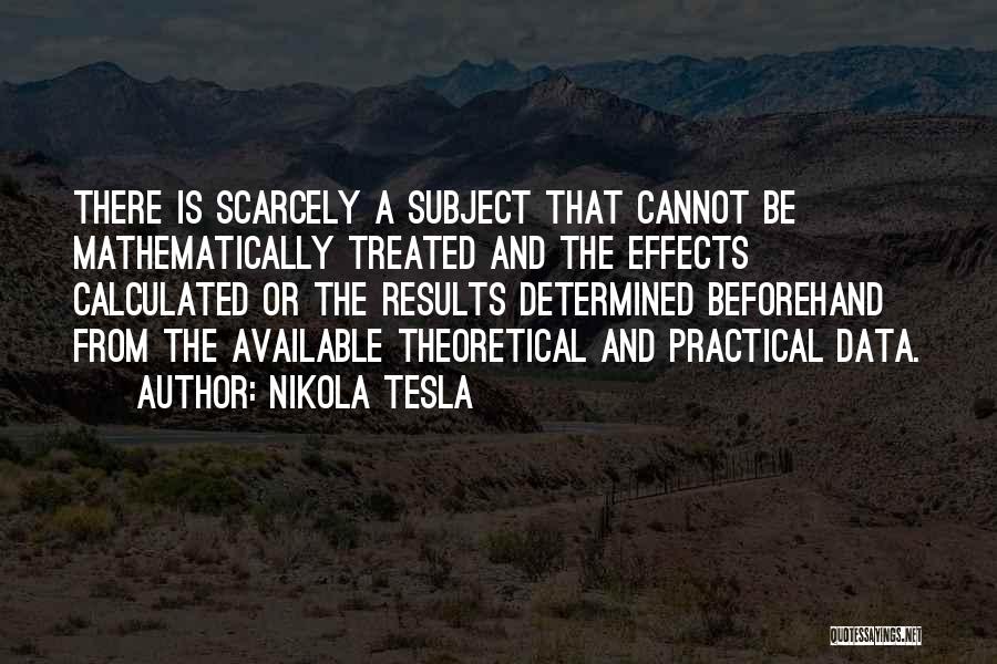 Practical Vs. Theoretical Quotes By Nikola Tesla