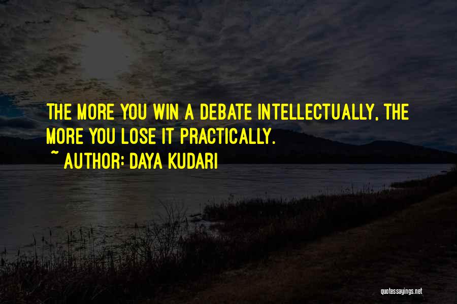 Practicality Quotes By Daya Kudari