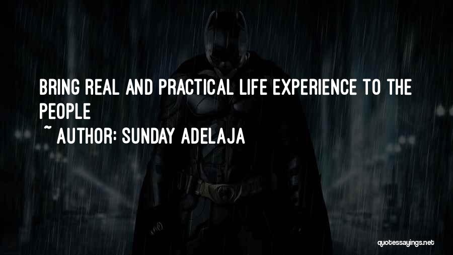 Practicality Quotes By Sunday Adelaja