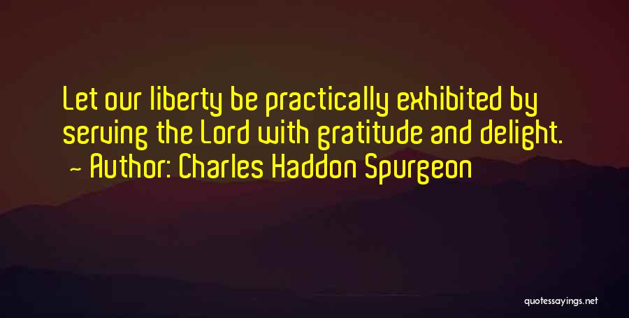 Practically Quotes By Charles Haddon Spurgeon