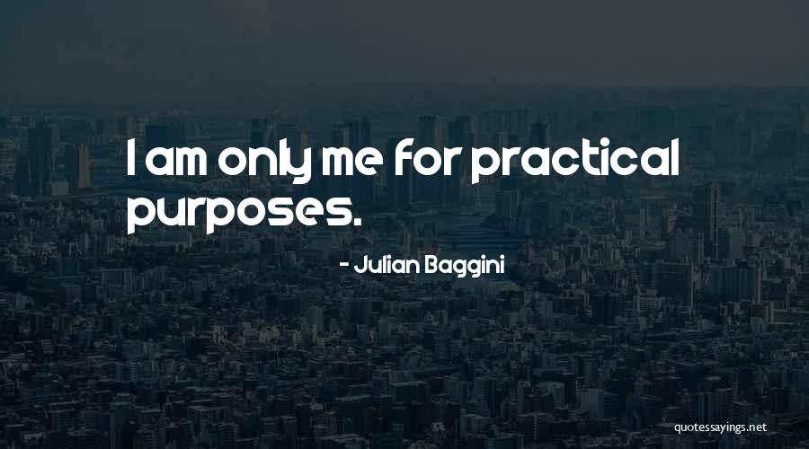 Practicals Quotes By Julian Baggini Practicals Quotes By Julian Baggini