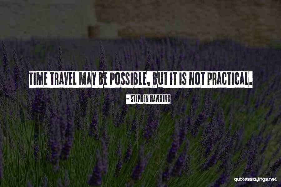 Practicals Quotes By Stephen Hawking Practicals Quotes By Stephen Hawking