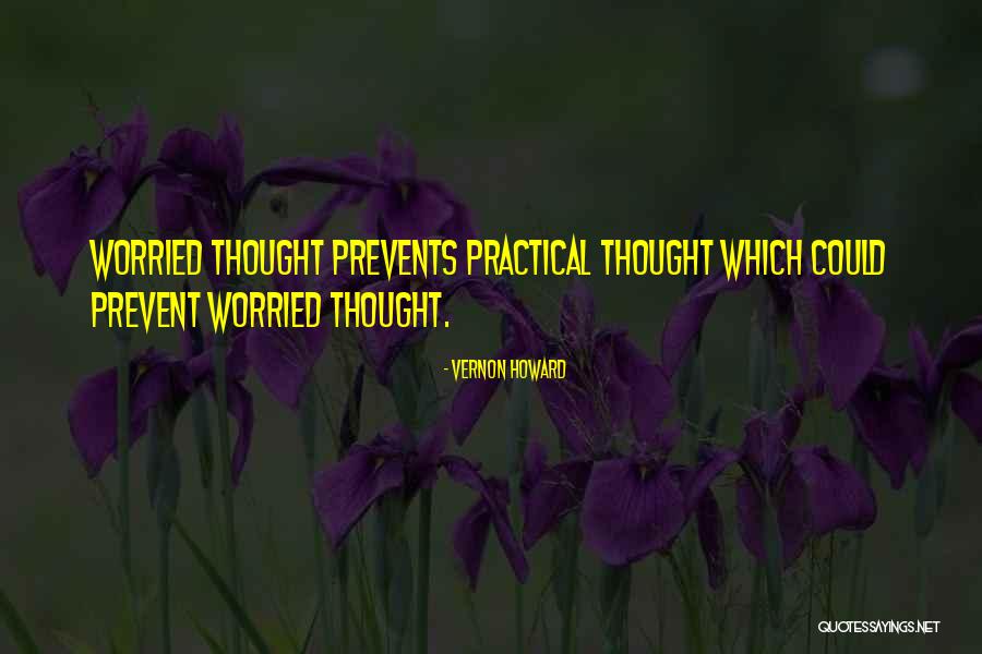Practicals Quotes By Vernon Howard Practicals Quotes By Vernon Howard