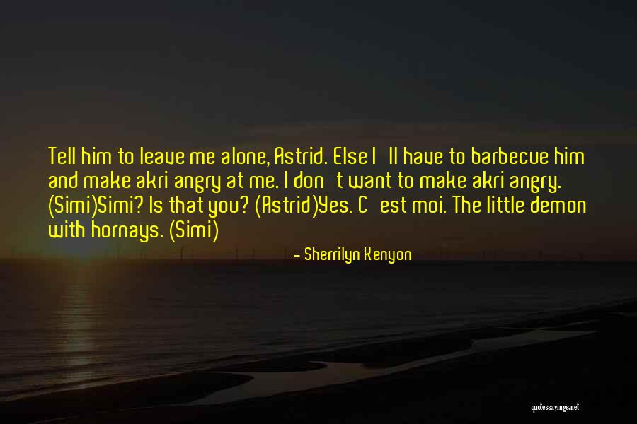Practicce Quotes By Sherrilyn Kenyon Practicce Quotes By Sherrilyn Kenyon