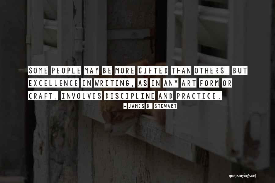 Practice And Art Quotes By James B. Stewart Practice And Art Quotes By James B. Stewart