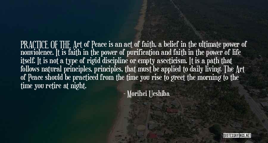Practice And Art Quotes By Morihei Ueshiba Practice And Art Quotes By Morihei Ueshiba