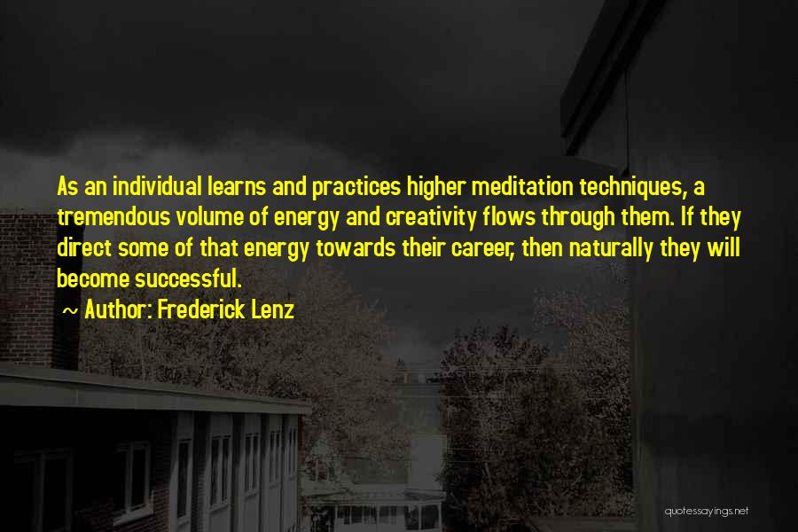 Practice And Success Quotes By Frederick Lenz