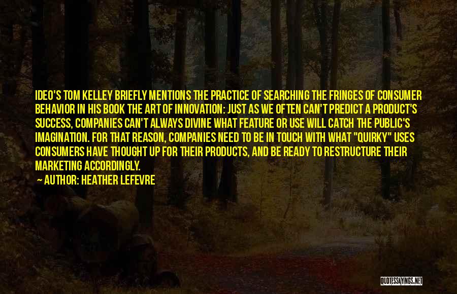 Practice And Success Quotes By Heather Lefevre