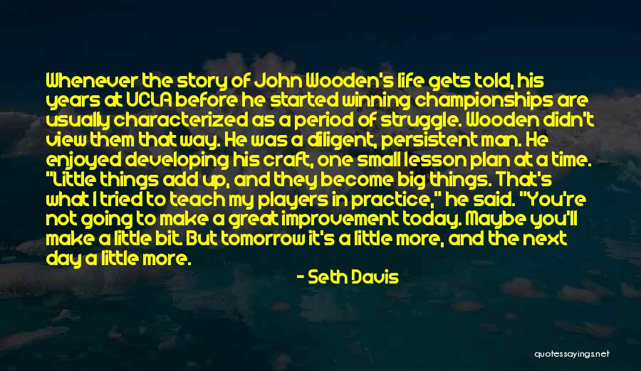 Practice And Winning Quotes By Seth Davis Practice And Winning Quotes By Seth Davis