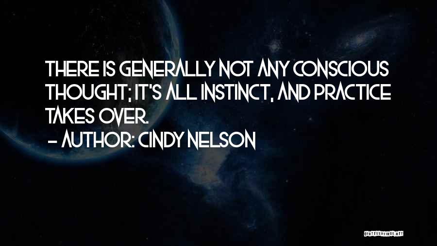 Practice Basketball Quotes By Cindy Nelson