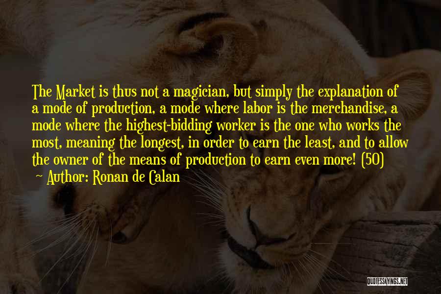 Practice Critical Lens Essay Quotes By Ronan De Calan