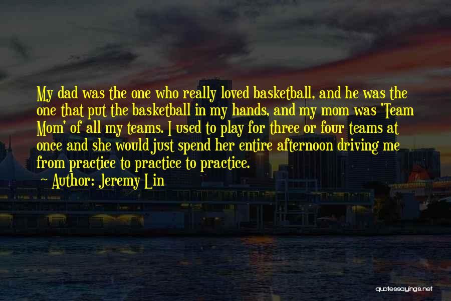 Practice Driving Quotes By Jeremy Lin