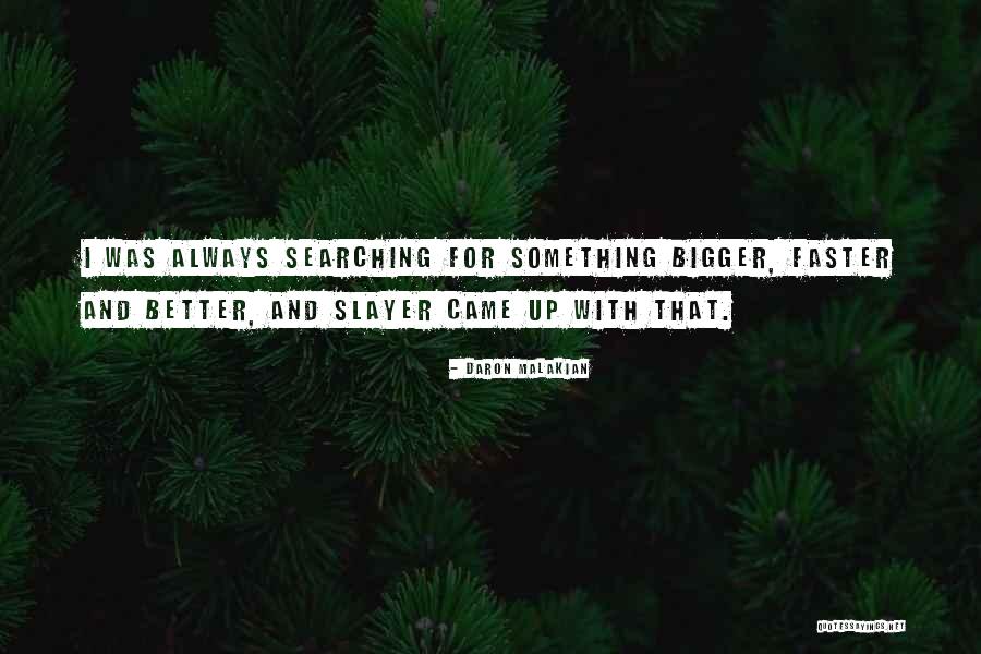 Practice Godliness Quotes By Daron Malakian Practice Godliness Quotes By Daron Malakian