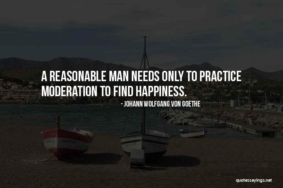 Practice Happiness Quotes By Johann Wolfgang Von Goethe Practice Happiness Quotes By Johann Wolfgang Von Goethe