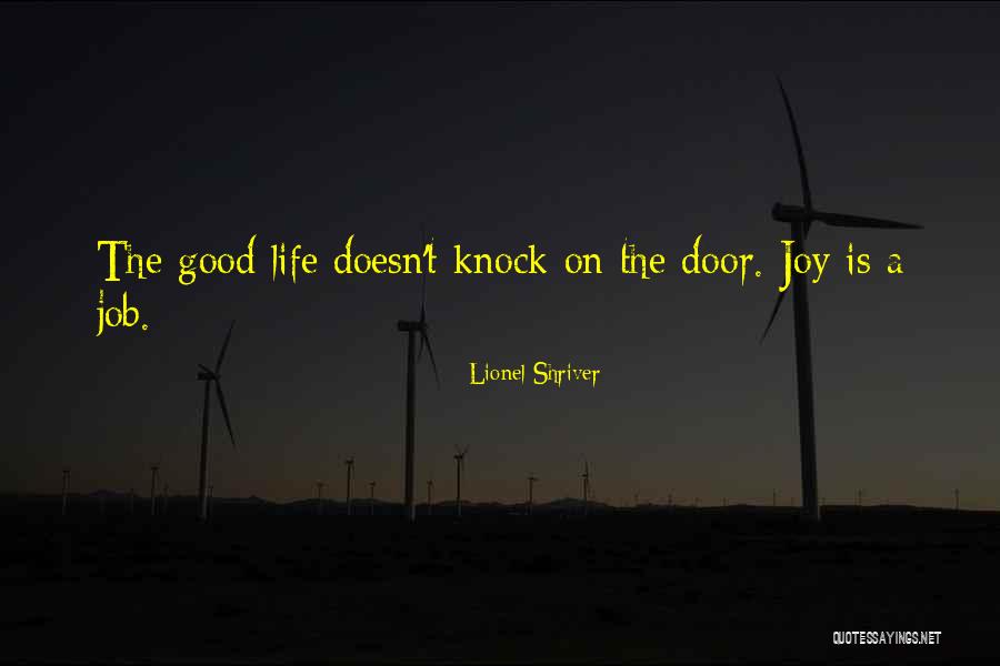 Practice Happiness Quotes By Lionel Shriver Practice Happiness Quotes By Lionel Shriver