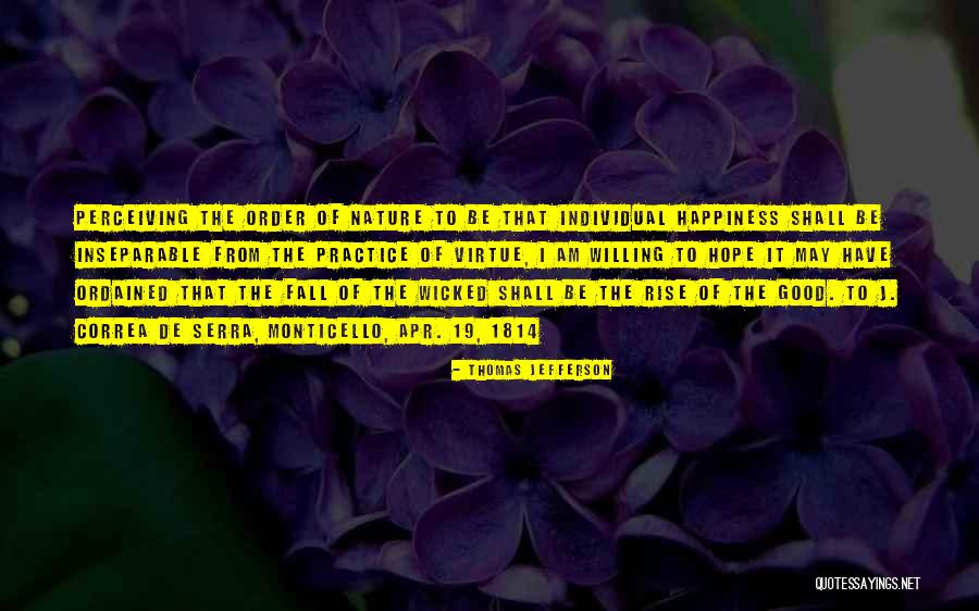 Practice Happiness Quotes By Thomas Jefferson Practice Happiness Quotes By Thomas Jefferson