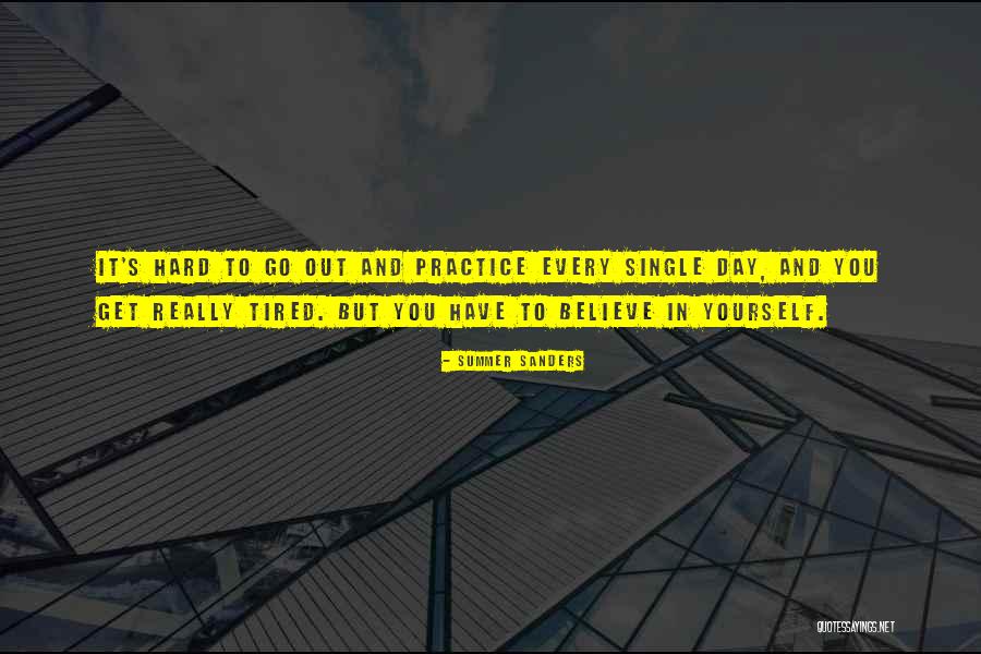 Practice In Sports Quotes By Summer Sanders Practice In Sports Quotes By Summer Sanders