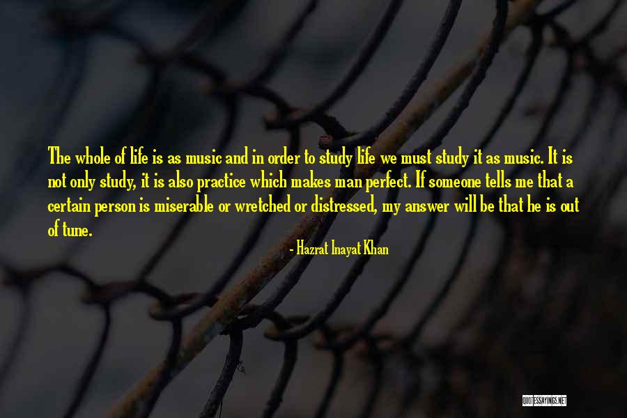 Practice Makes You Perfect Quotes By Hazrat Inayat Khan Practice Makes You Perfect Quotes By Hazrat Inayat Khan