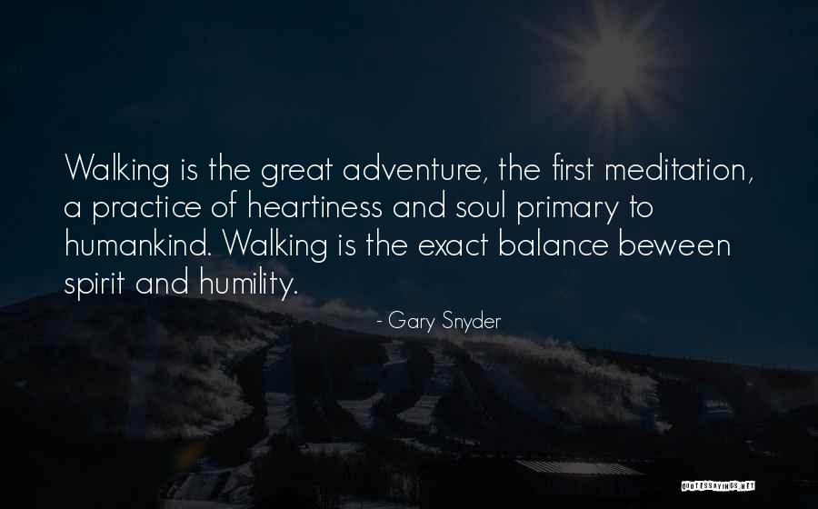 Practice Meditation Quotes By Gary Snyder Practice Meditation Quotes By Gary Snyder