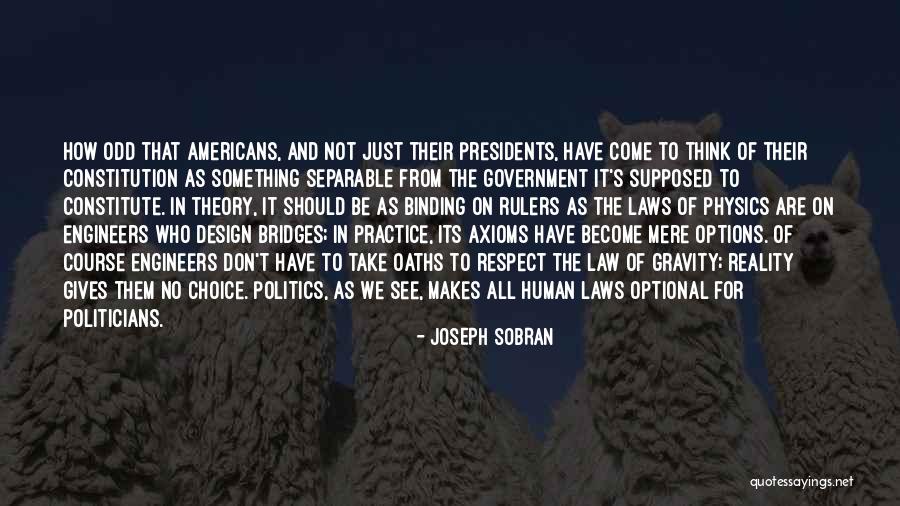 Practice Of Law Quotes By Joseph Sobran Practice Of Law Quotes By Joseph Sobran