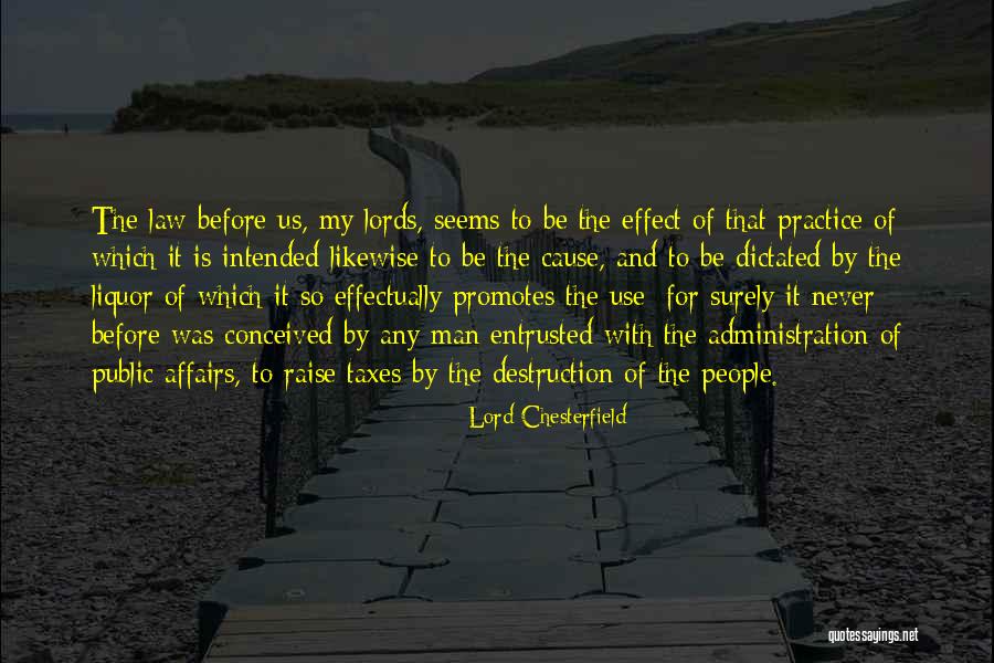 Practice Of Law Quotes By Lord Chesterfield Practice Of Law Quotes By Lord Chesterfield