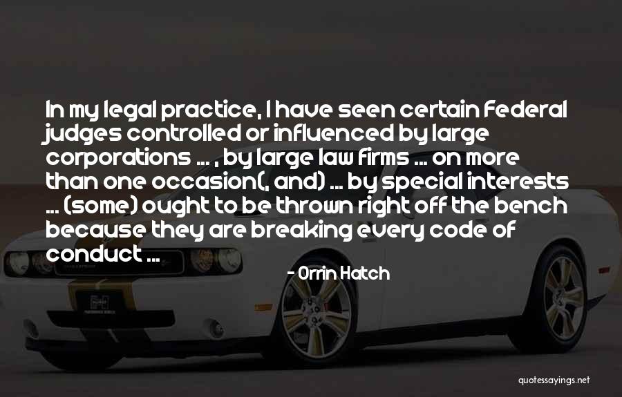 Practice Of Law Quotes By Orrin Hatch Practice Of Law Quotes By Orrin Hatch