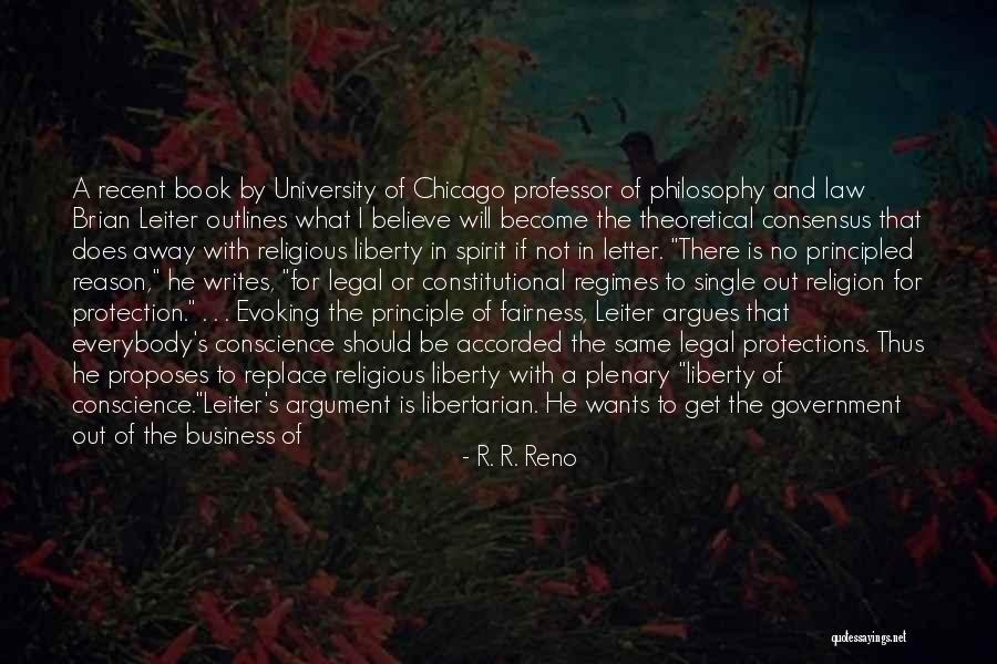 Practice Of Law Quotes By R. R. Reno Practice Of Law Quotes By R. R. Reno