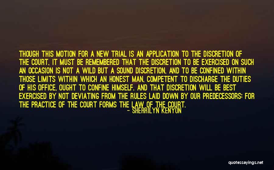 Practice Of Law Quotes By Sherrilyn Kenyon Practice Of Law Quotes By Sherrilyn Kenyon