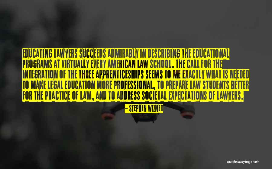 Practice Of Law Quotes By Stephen Wizner Practice Of Law Quotes By Stephen Wizner