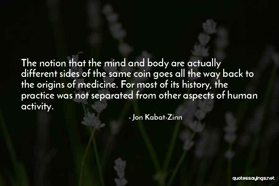 Practice Of Medicine Quotes By Jon Kabat-Zinn Practice Of Medicine Quotes By Jon Kabat-Zinn