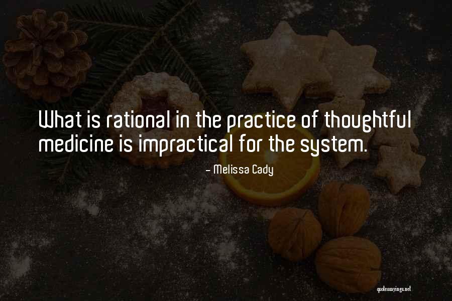 Practice Of Medicine Quotes By Melissa Cady Practice Of Medicine Quotes By Melissa Cady