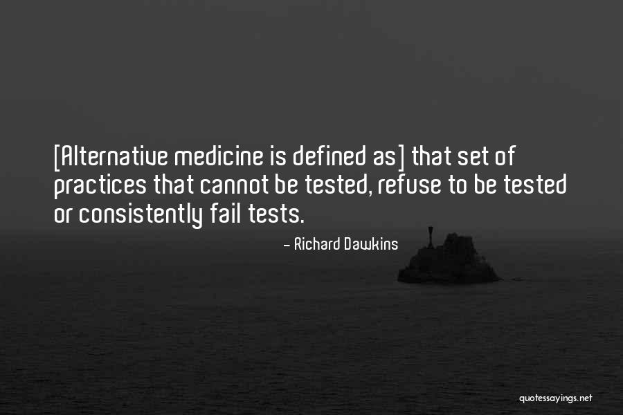 Practice Of Medicine Quotes By Richard Dawkins Practice Of Medicine Quotes By Richard Dawkins