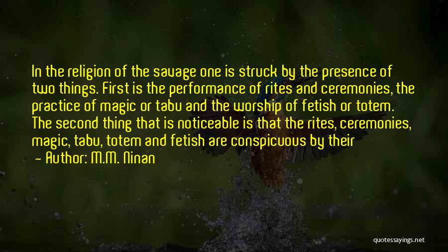 Practice Of The Presence Quotes By M.M. Ninan