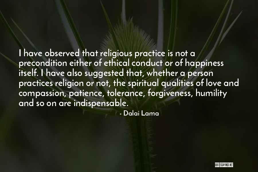 Practice Or Practices Quotes By Dalai Lama Practice Or Practices Quotes By Dalai Lama