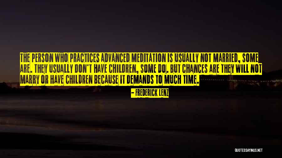 Practice Or Practices Quotes By Frederick Lenz Practice Or Practices Quotes By Frederick Lenz