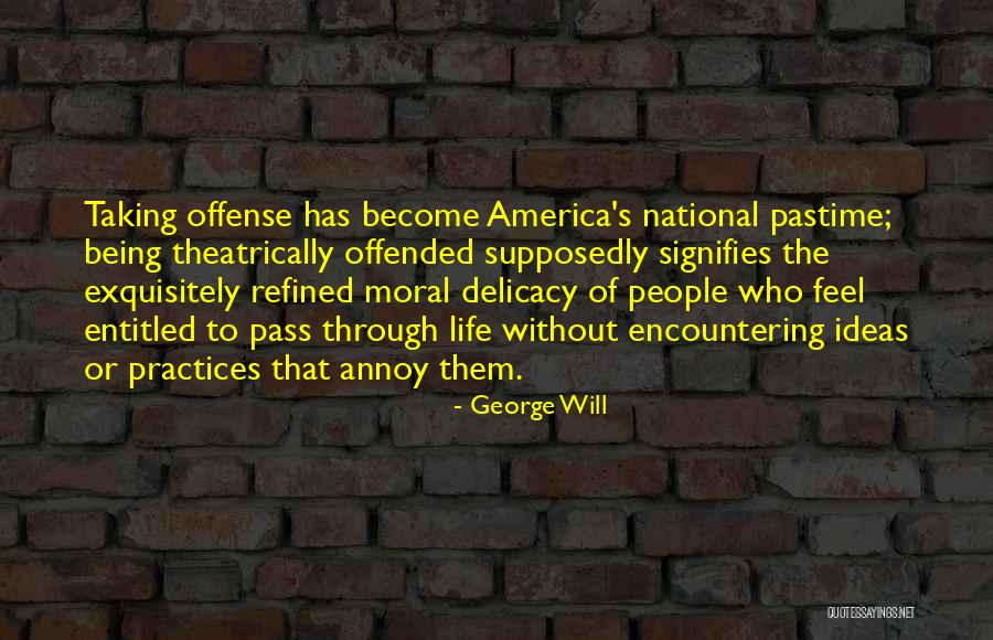 Practice Or Practices Quotes By George Will Practice Or Practices Quotes By George Will