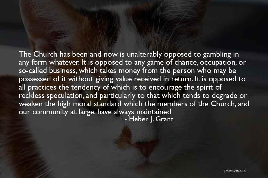 Practice Or Practices Quotes By Heber J. Grant Practice Or Practices Quotes By Heber J. Grant