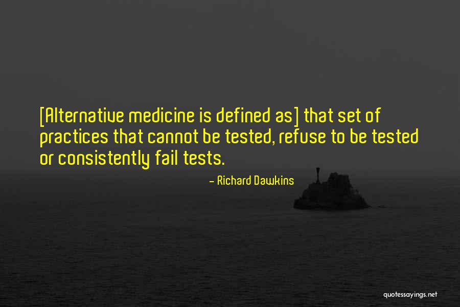 Practice Or Practices Quotes By Richard Dawkins Practice Or Practices Quotes By Richard Dawkins