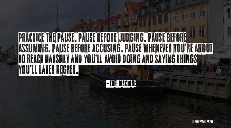 Practice Pause Quotes By Lori Deschene Practice Pause Quotes By Lori Deschene