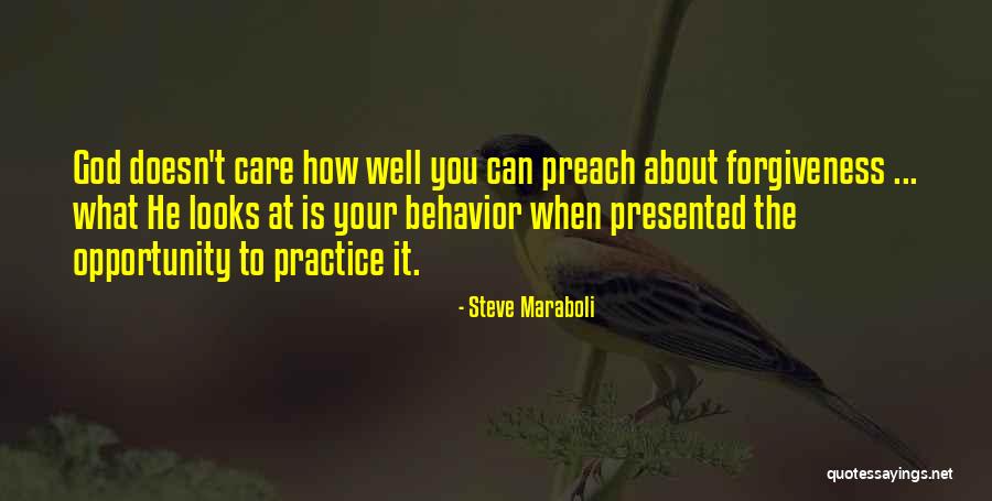 Practice Preach Quotes By Steve Maraboli