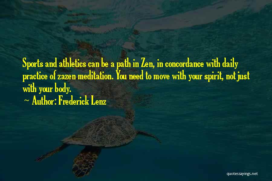 Practice Sports Quotes By Frederick Lenz