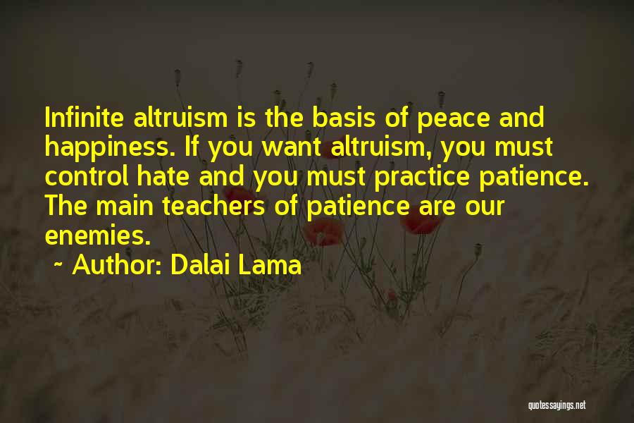 Practice Teachers Quotes By Dalai Lama