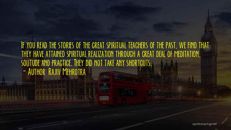 Practice Teachers Quotes By Rajiv Mehrotra