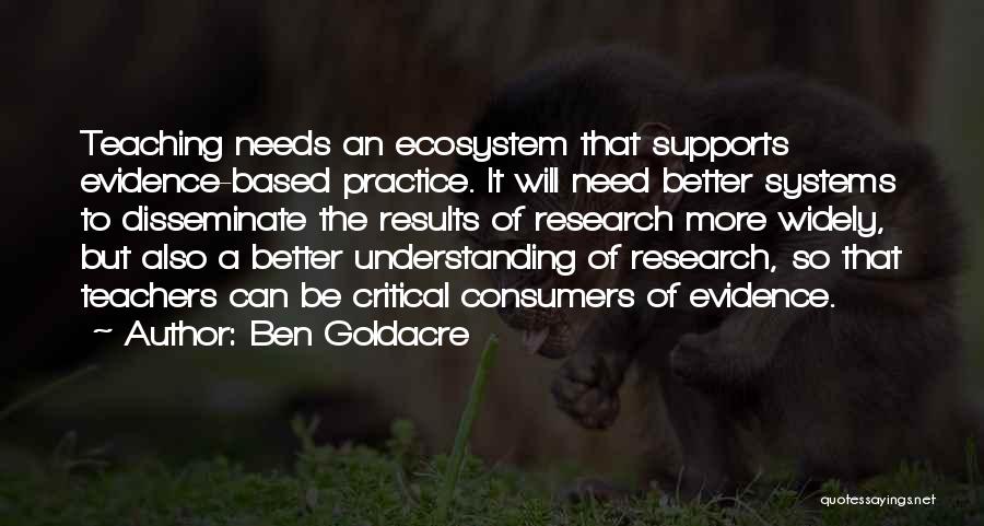 Practice Teaching Quotes By Ben Goldacre